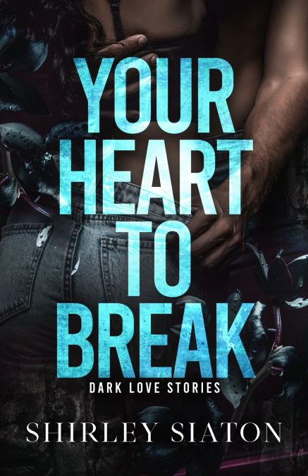 Your Heart to Break