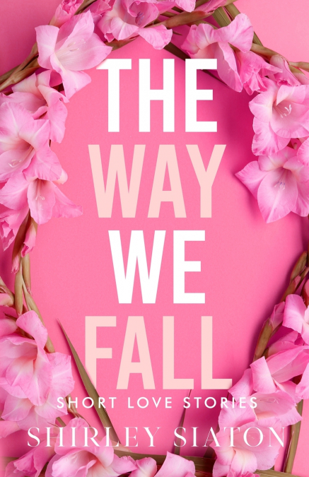 The Way We Fall