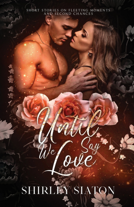 Until We Say Love (The Forever Edition)