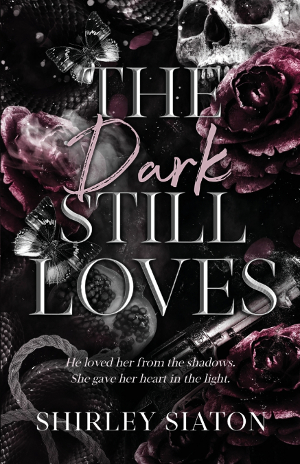 The Dark Still Loves