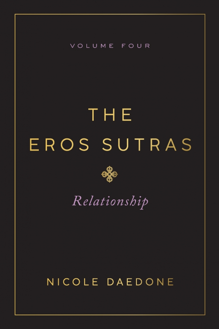 The Eros Sutras, Volume 4
