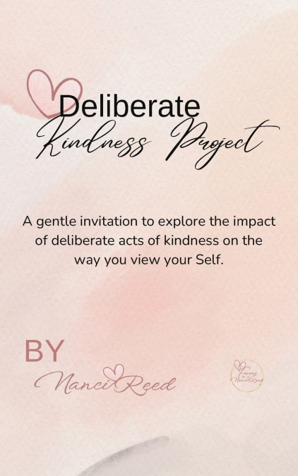 Deliberate Kindness Project
