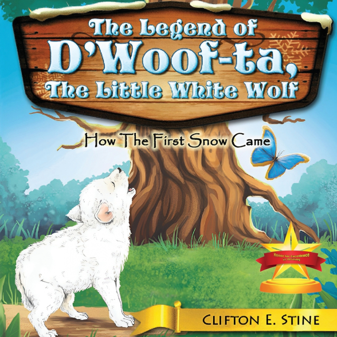 The Legend of d’Woofta, the Little White Wolf