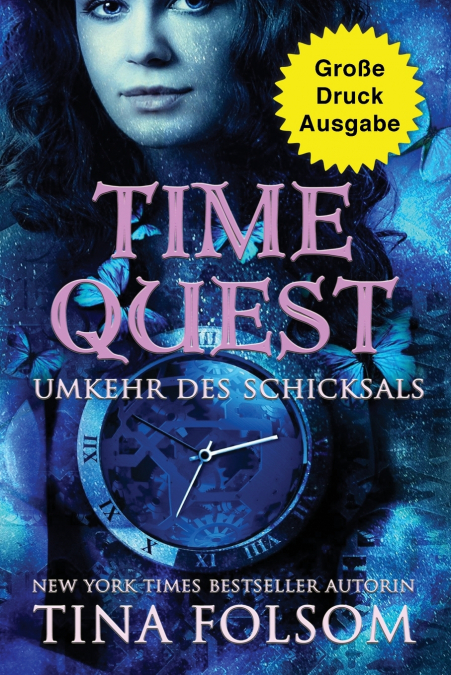 Time Quest - Umkehr des Schicksals (Große Druckausgabe)