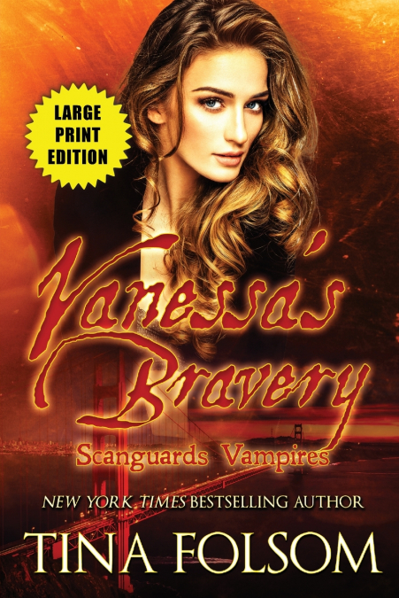 Vanessa’s Bravery (Large Print Edition)