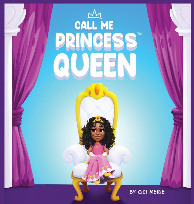 Call Me Princess Queen