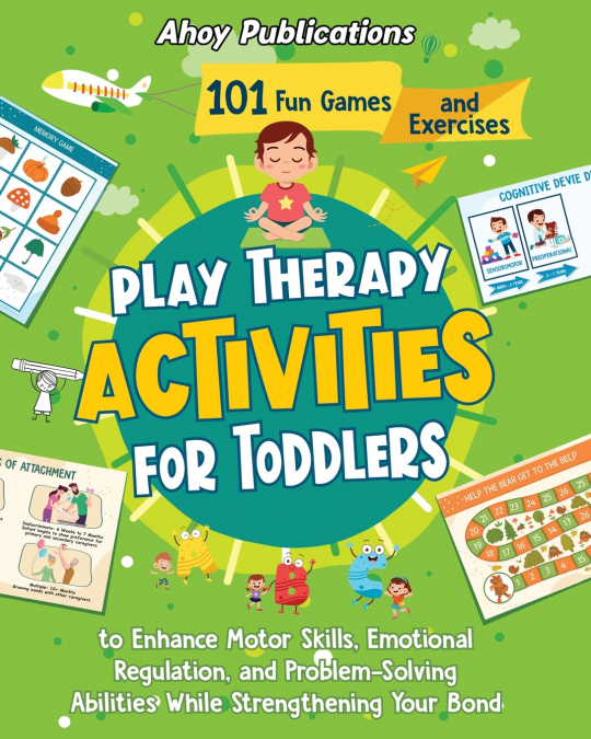 Play Therapy Activities for Toddlers