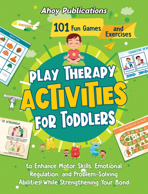 Play Therapy Activities for Toddlers