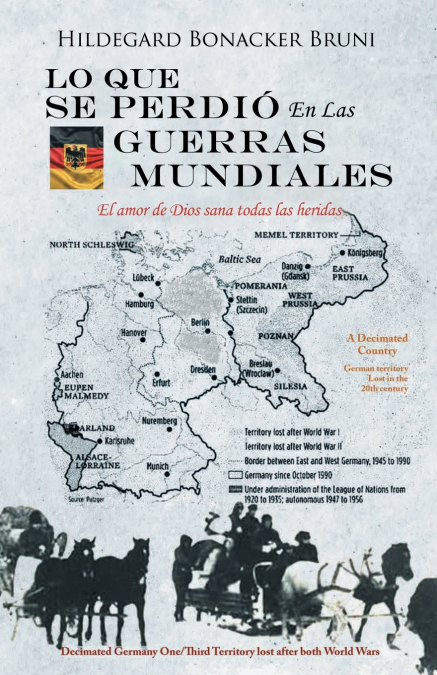 LO QUE SE PERDIÓ EN LAS GUERRAS MUNDIALES