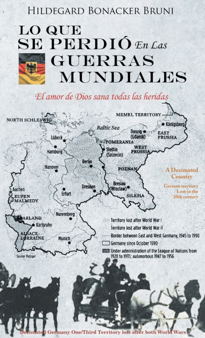 LO QUE SE PERDIÓ EN LAS GUERRAS MUNDIALES