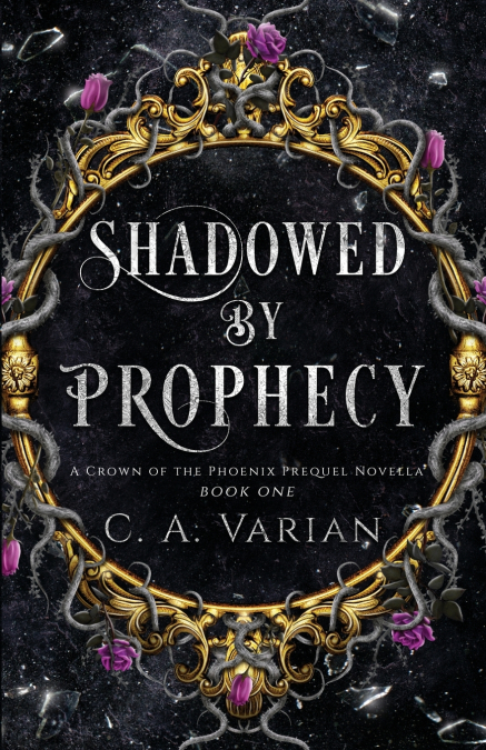 Shadowed by Prophecy