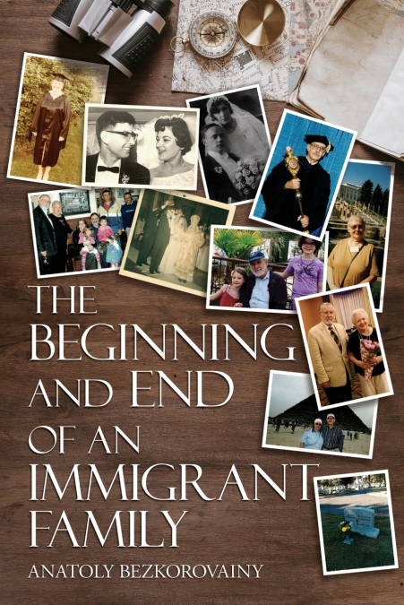 THE BEGINNING AND END OF AN IMMIGRANT FAMILY