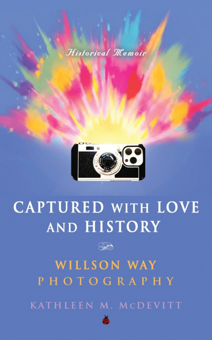 Captured with Love and History
