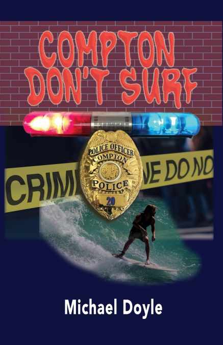 Compton Don’t Surf