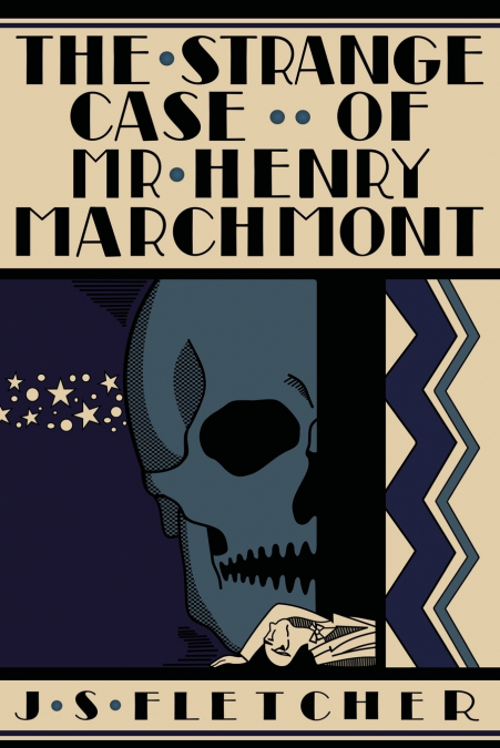 The Strange Case of Mr. Henry Marchmont