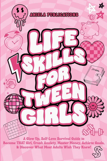 Life Skills For Tween Girls
