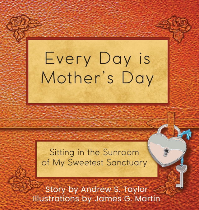 Every Day is Mother’s Day