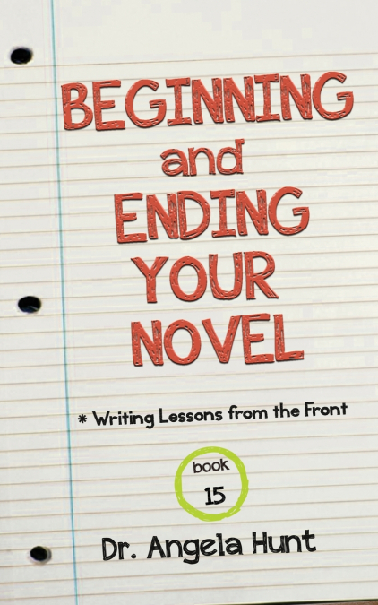 Beginning and Ending Your Novel