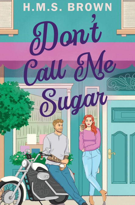 Don’t Call Me Sugar