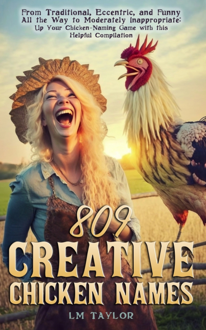 809 Creative Chicken Names