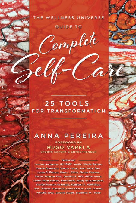 The Wellness Universe Guide to Complete Self-Care