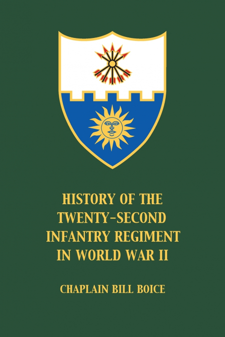 History of the 22nd Infantry Regiment in World War II