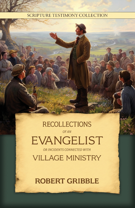 Recollections of an Evangelist