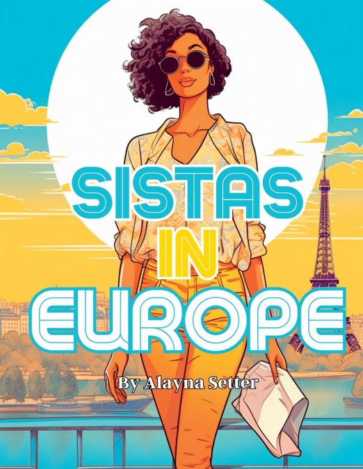 Sistas In Europe