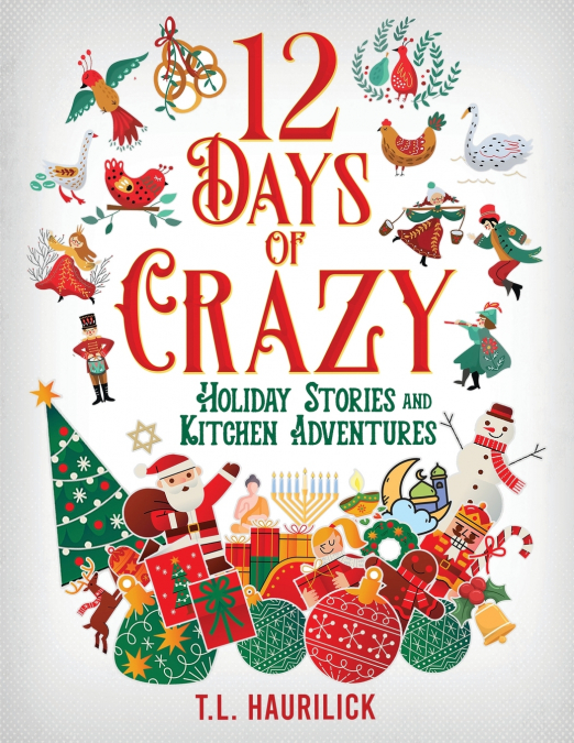 12 Days of Crazy