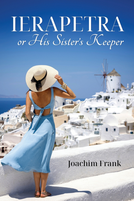 Ierapetra, or His Sister’s Keeper