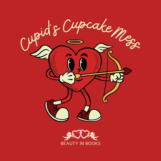 Cupid’s Cupcake Mess