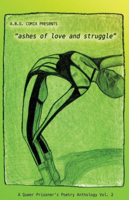 'ashes of love and struggle'