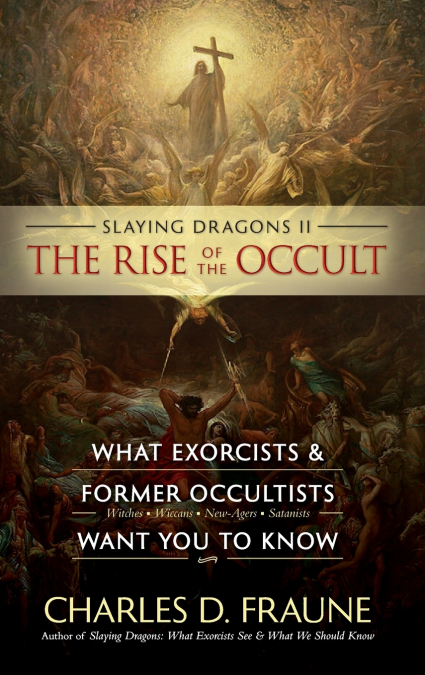 Slaying Dragons II - The Rise of the Occult