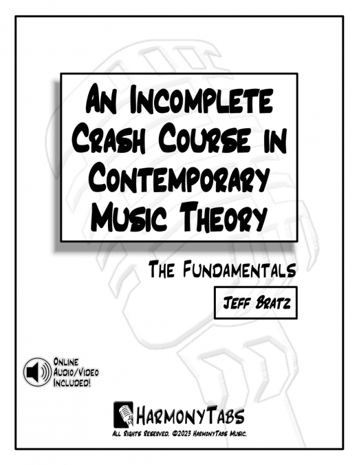 An Incomplete Crash Course in Contemporary Music Theory