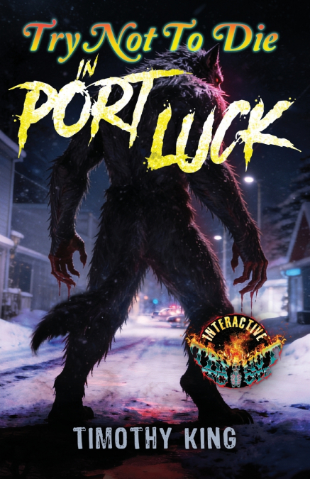 Try Not to Die in Port Luck