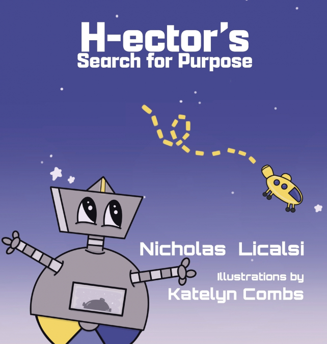 H-ector’s Search for Purpose