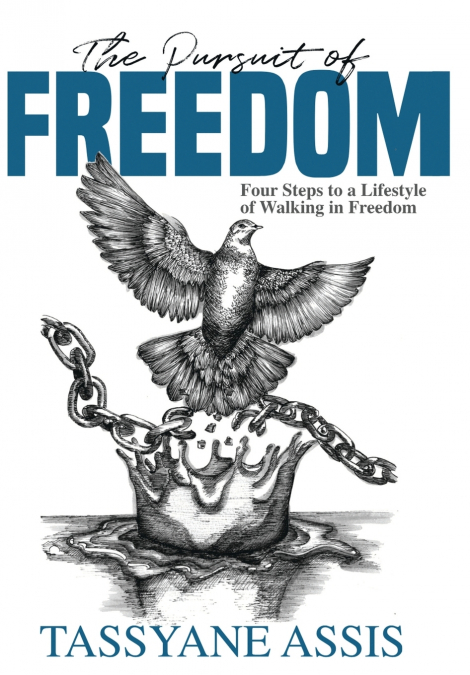 The Pursuit of Freedom