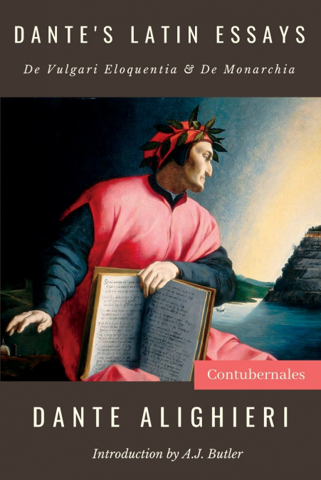 Dante’s Latin Essays
