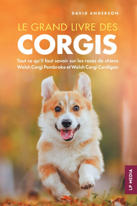 Le grand livre des Corgis