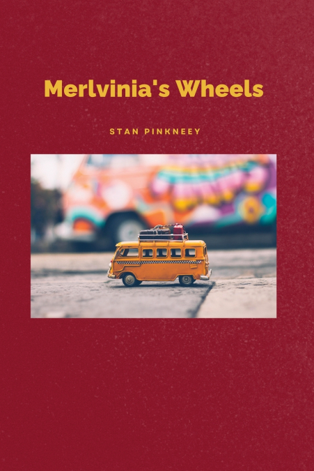 Merlvinia’s Wheels
