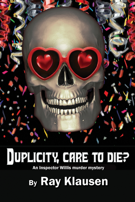 Duplicity, Care to Die?