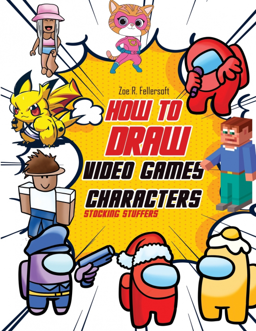 How To Draw Video Games Characters