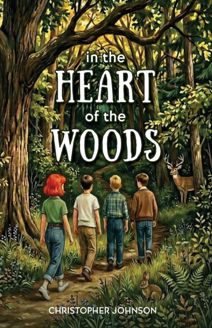 In the Heart of the Woods
