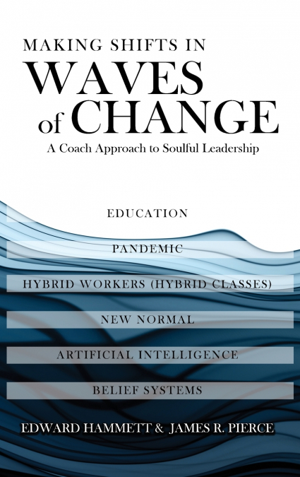 Making Shifts In Waves Of Change