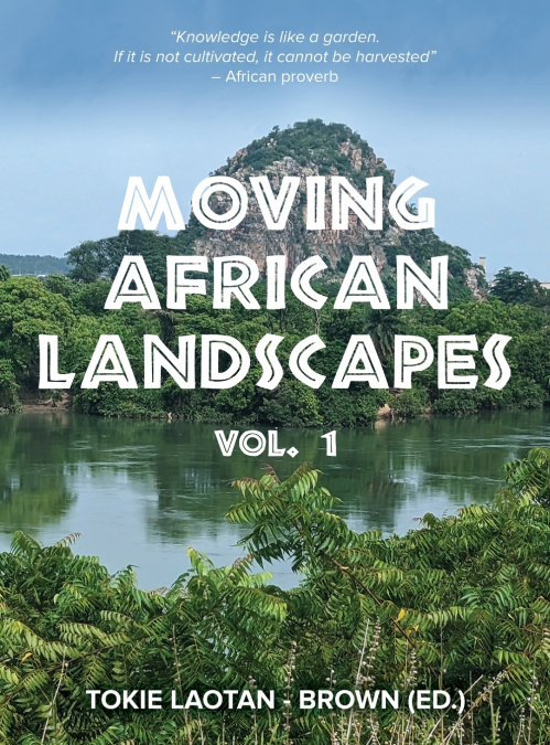 Moving African Landscapes Vol. 1