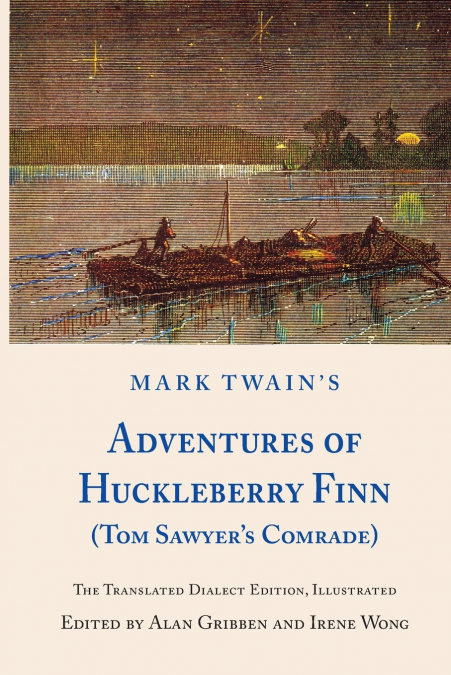 Mark Twain’s Adventures of Huckleberry Finn