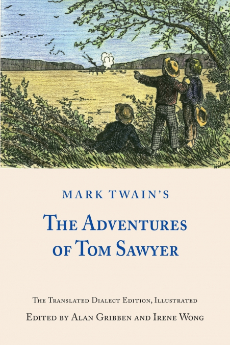 Mark Twain’s The Adventures of Tom Sawyer