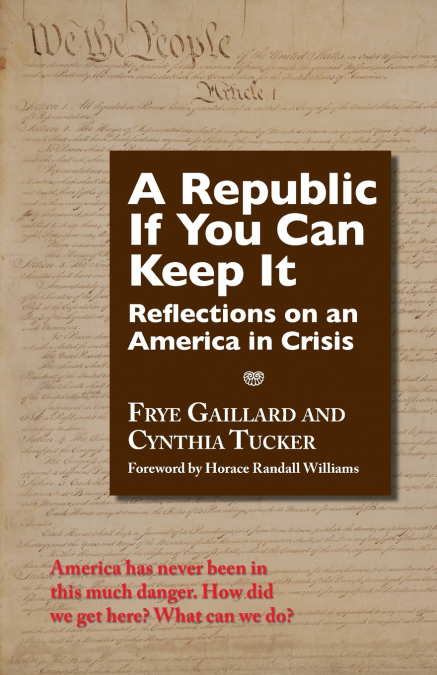 A Republic If You Can Keep It