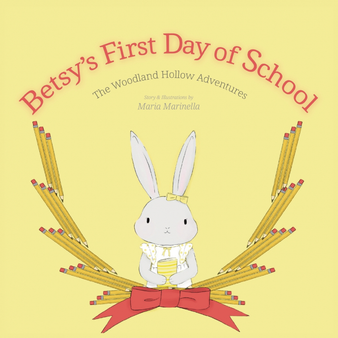Betsy’s First Day of School