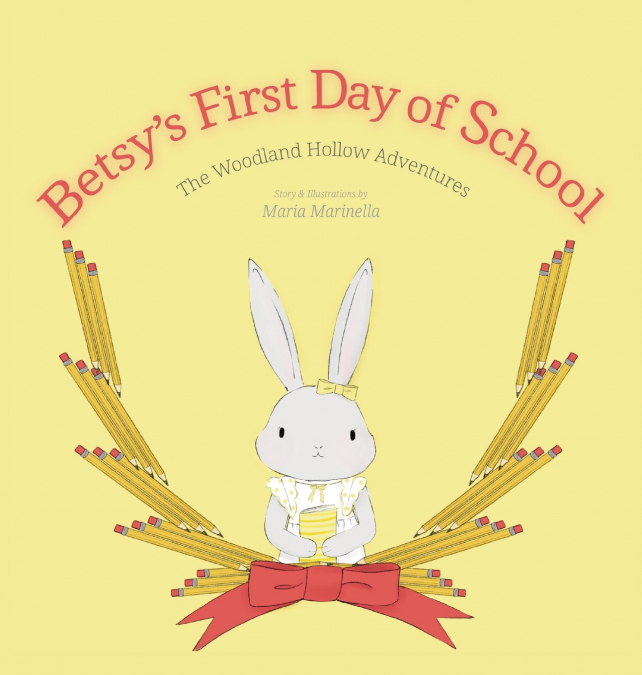 Betsy’s First Day of School